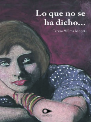cover image of Lo que no se ha dicho